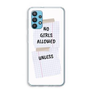 CaseCompany No Girls Allowed Unless: Samsung Galaxy A32 4G Transparant Hoesje