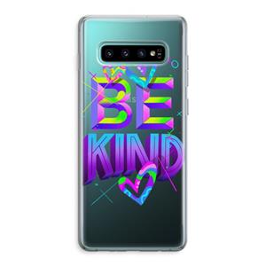 CaseCompany Be Kind: Samsung Galaxy S10 Plus Transparant Hoesje