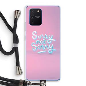 CaseCompany Sorry not sorry: Samsung Galaxy Note 10 Lite Transparant Hoesje met koord