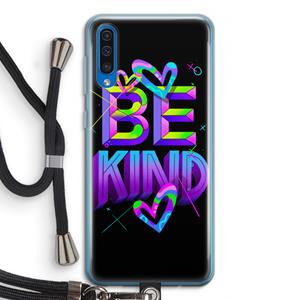 CaseCompany Be Kind: Samsung Galaxy A50 Transparant Hoesje met koord