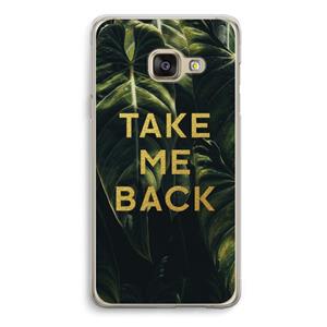 CaseCompany Take me back: Samsung A3 (2017) Transparant Hoesje