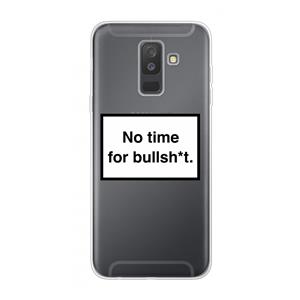 CaseCompany No time: Samsung Galaxy A6 Plus (2018) Transparant Hoesje