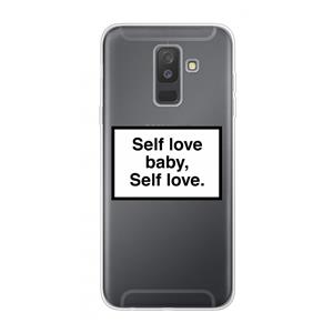 CaseCompany Self love: Samsung Galaxy A6 Plus (2018) Transparant Hoesje