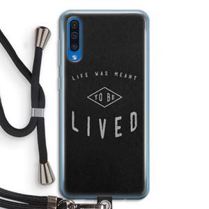 CaseCompany To be lived: Samsung Galaxy A50 Transparant Hoesje met koord