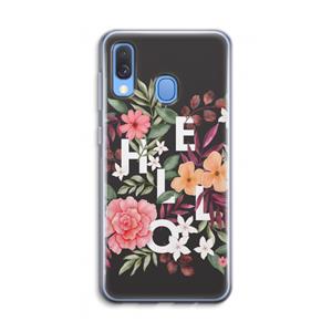 CaseCompany Hello in flowers: Samsung Galaxy A40 Transparant Hoesje