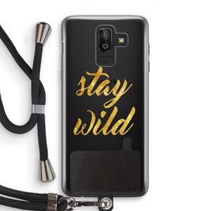 CaseCompany Stay wild: Samsung Galaxy J8 (2018) Transparant Hoesje met koord