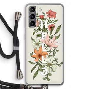 CaseCompany Hello bloemen: Samsung Galaxy S21 Transparant Hoesje met koord