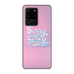 CaseCompany Sorry not sorry: Volledig geprint Samsung Galaxy S20 Ultra Hoesje