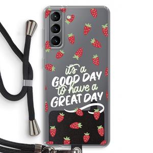 CaseCompany Don't forget to have a great day: Samsung Galaxy S21 Transparant Hoesje met koord