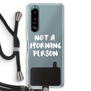 CaseCompany Morning person: Sony Xperia 5 III Transparant Hoesje met koord