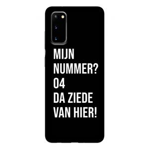 CaseCompany Da ziede van hier - Zwart: Samsung Galaxy S20 Tough Case