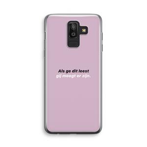 CaseCompany gij moogt er zijn: Samsung Galaxy J8 (2018) Transparant Hoesje