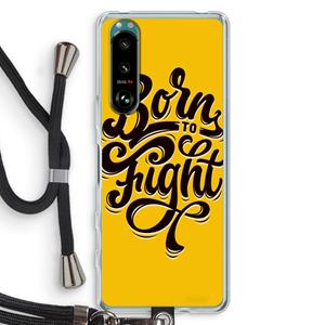 CaseCompany Born to Fight: Sony Xperia 5 III Transparant Hoesje met koord