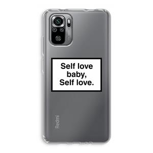 CaseCompany Self love: Xiaomi Redmi Note 10S Transparant Hoesje