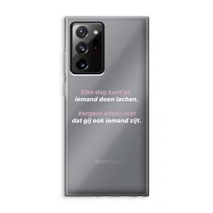 CaseCompany gij zijt ook iemand: Samsung Galaxy Note 20 Ultra / Note 20 Ultra 5G Transparant Hoesje