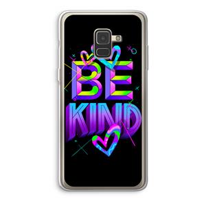 CaseCompany Be Kind: Samsung Galaxy A8 (2018) Transparant Hoesje