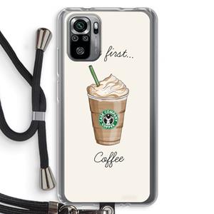 CaseCompany But first coffee: Xiaomi Redmi Note 10S Transparant Hoesje met koord