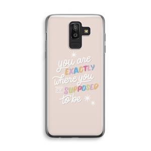 CaseCompany Right Place: Samsung Galaxy J8 (2018) Transparant Hoesje