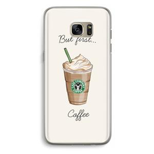 CaseCompany But first coffee: Samsung Galaxy S7 Edge Transparant Hoesje