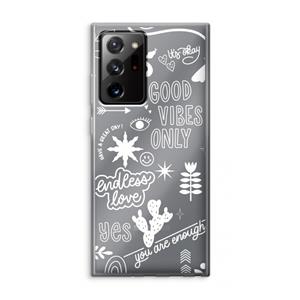 CaseCompany Good vibes: Samsung Galaxy Note 20 Ultra / Note 20 Ultra 5G Transparant Hoesje