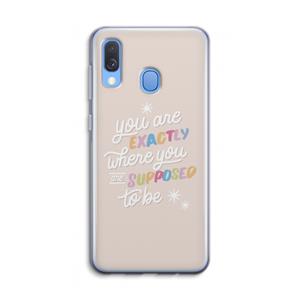CaseCompany Right Place: Samsung Galaxy A40 Transparant Hoesje