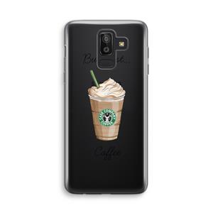 CaseCompany But first coffee: Samsung Galaxy J8 (2018) Transparant Hoesje