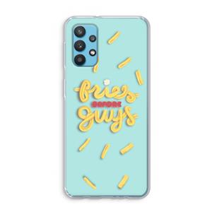 CaseCompany Always fries: Samsung Galaxy A32 4G Transparant Hoesje