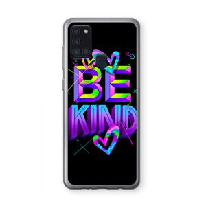 CaseCompany Be Kind: Samsung Galaxy A21s Transparant Hoesje