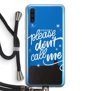 CaseCompany Don't call: Samsung Galaxy A50 Transparant Hoesje met koord