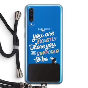 CaseCompany Right Place: Samsung Galaxy A50 Transparant Hoesje met koord