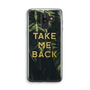 CaseCompany Take me back: Samsung Galaxy J8 (2018) Transparant Hoesje