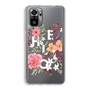 CaseCompany Hello in flowers: Xiaomi Redmi Note 10S Transparant Hoesje