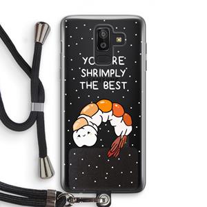 CaseCompany You're Shrimply The Best: Samsung Galaxy J8 (2018) Transparant Hoesje met koord