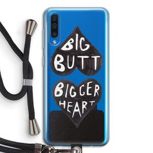 CaseCompany Big butt bigger heart: Samsung Galaxy A50 Transparant Hoesje met koord