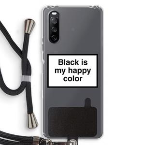 CaseCompany Black is my happy color: Sony Sony Xperia 10 III Transparant Hoesje met koord