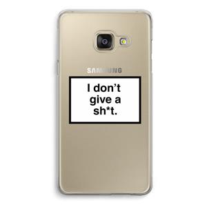 CaseCompany Don't give a shit: Samsung A3 (2017) Transparant Hoesje