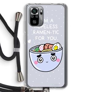 CaseCompany I'm A Hopeless Ramen-Tic For You: Xiaomi Redmi Note 10S Transparant Hoesje met koord