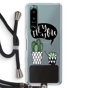 CaseCompany Hey you cactus: Sony Xperia 5 III Transparant Hoesje met koord