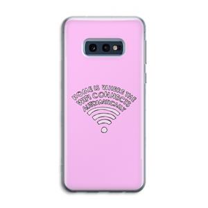 CaseCompany Home Is Where The Wifi Is: Samsung Galaxy S10e Transparant Hoesje
