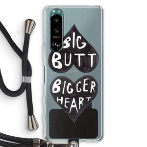 CaseCompany Big butt bigger heart: Sony Xperia 5 III Transparant Hoesje met koord