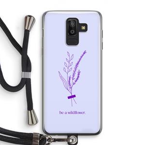 CaseCompany Be a wildflower: Samsung Galaxy J8 (2018) Transparant Hoesje met koord
