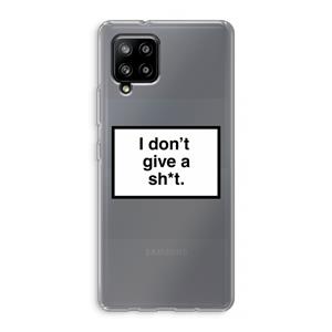 CaseCompany Don't give a shit: Samsung Galaxy A42 5G Transparant Hoesje