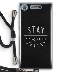 CaseCompany Stay true: Sony Xperia XZ1 Transparant Hoesje met koord