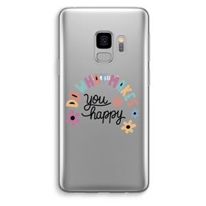 CaseCompany Happy days: Samsung Galaxy S9 Transparant Hoesje