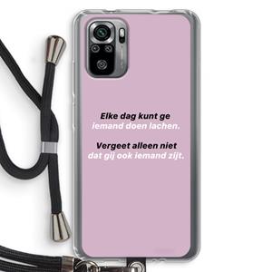 CaseCompany gij zijt ook iemand: Xiaomi Redmi Note 10S Transparant Hoesje met koord