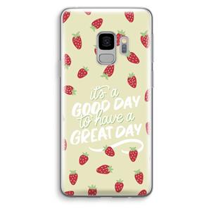 CaseCompany Don't forget to have a great day: Samsung Galaxy S9 Transparant Hoesje
