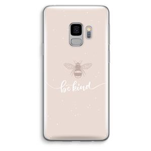 CaseCompany Be(e) kind: Samsung Galaxy S9 Transparant Hoesje