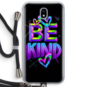 CaseCompany Be Kind: Samsung Galaxy J5 (2017) Transparant Hoesje met koord