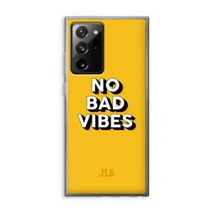 CaseCompany No Bad Vibes: Samsung Galaxy Note 20 Ultra / Note 20 Ultra 5G Transparant Hoesje
