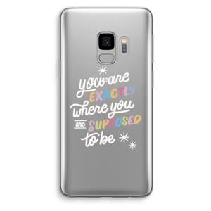 CaseCompany Right Place: Samsung Galaxy S9 Transparant Hoesje